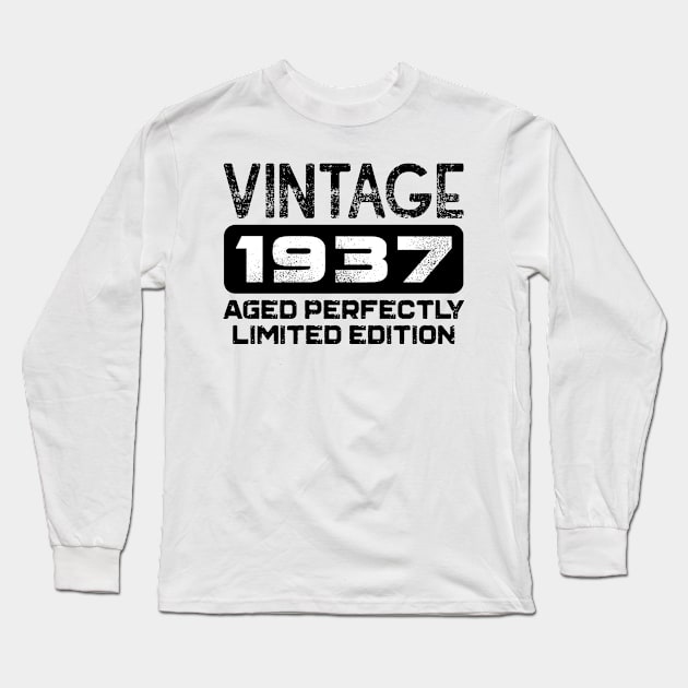 Birthday Gift Vintage 1937 Aged Perfectly Long Sleeve T-Shirt by colorsplash